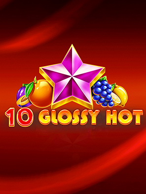 10 Glossy Hot