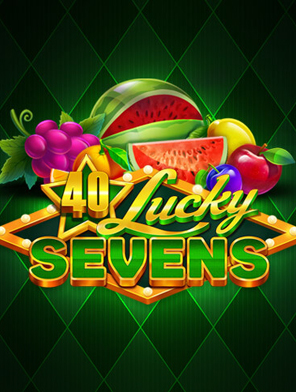 40 Lucky Sevens