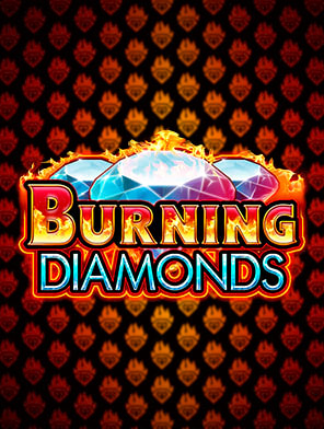 Burning Diamonds