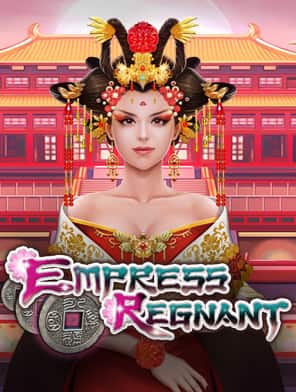 Empress Regnant