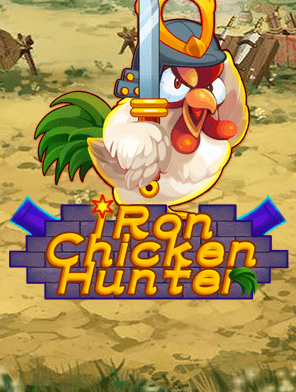 Iron Chicken Hunter